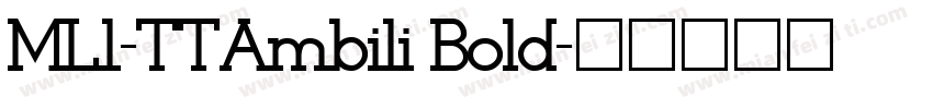 ML1-TTAmbili Bold字体转换